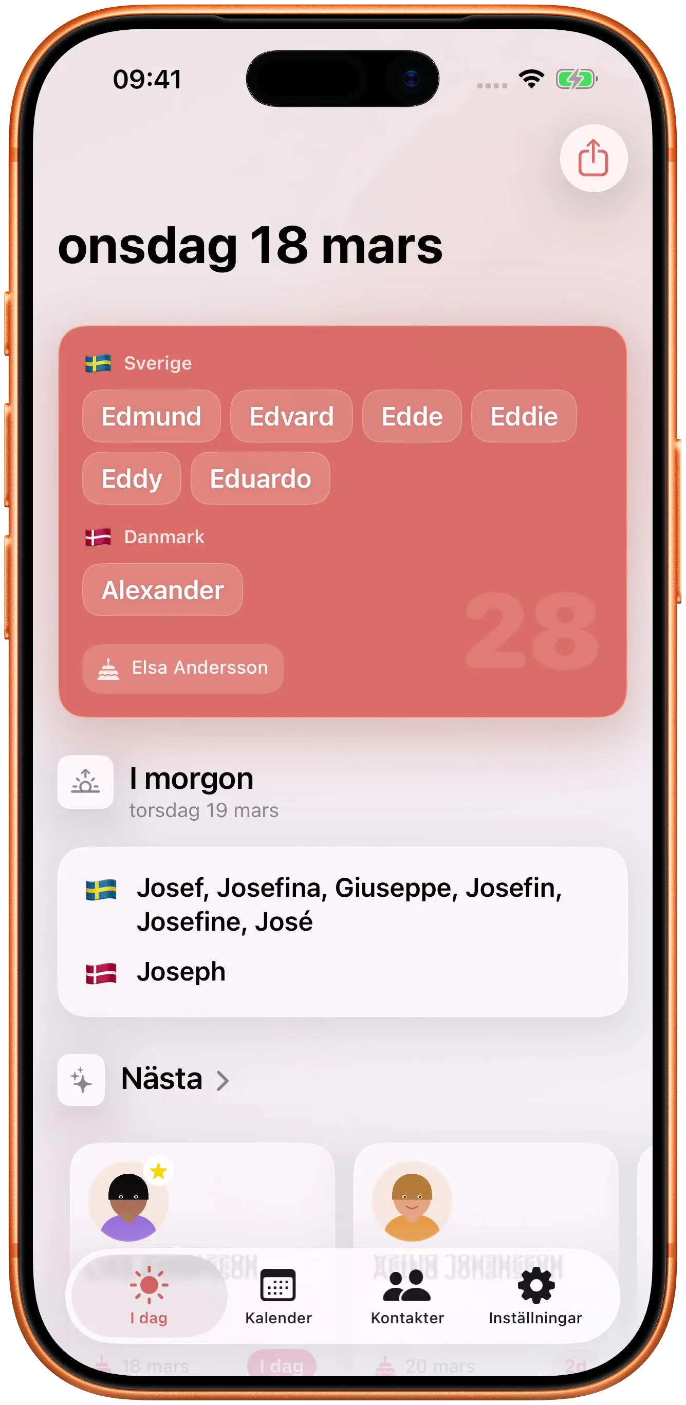 Dagens namn, morgondagens och helgdagarna runt om.